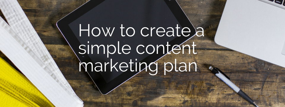 Creating A Content Marketing Plan